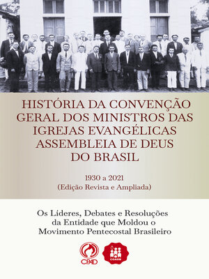 cover image of História da Convenção Geral dos Ministros das Igrejas Evangélicas Assembleias de Deus no Brasil